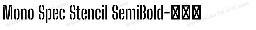 Mono Spec Stencil SemiBold字体转换